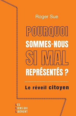 Téléchargez le livre :  Pourquoi sommes-nous si mal représentés ?