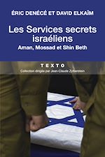 Télécharger le livre :  Les services secrets israéliens, Aman, Mossad et Shin Beth