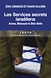 Télécharger le livre :  Les services secrets israéliens, Aman, Mossad et Shin Beth