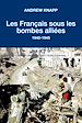 Télécharger le livre :  Les Français sous les bombes Alliées, 1940-1945