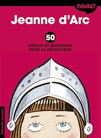 Téléchargez le livre :  Cétéki Jeanne d'Arc ?