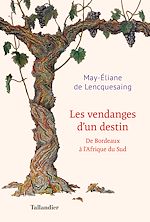 Télécharger le livre :  Les vendanges d'un destin