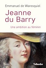 Télécharger le livre :  Jeanne du Barry