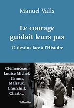 Télécharger le livre :  Le courage guidait leurs pas