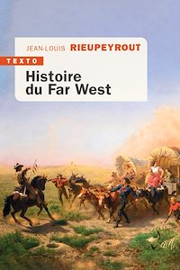 Téléchargez le livre :  Histoire du Far West
