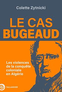 Téléchargez le livre :  Le cas Bugeaud