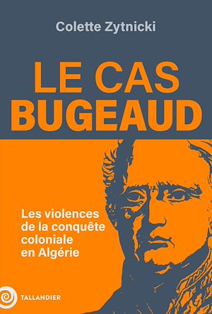 Téléchargez le livre :  Le cas Bugeaud