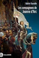 Télécharger le livre :  Les compagnons de Jeanne d'Arc