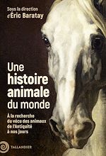 Télécharger le livre :  Une histoire animale du monde