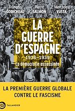 Télécharger le livre :  La guerre d'Espagne 1936-1939