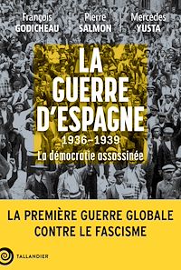 Téléchargez le livre :  La guerre d'Espagne 1936-1939