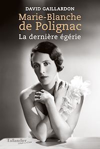 Téléchargez le livre :  Marie-Blanche de Polignac