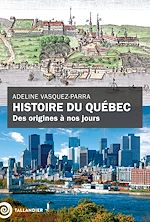 Télécharger le livre :  Histoire du Québec