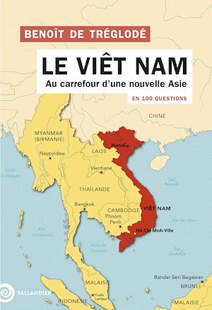 Téléchargez le livre :  Le Viêt Nam en 100 questions