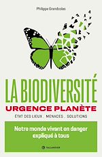 Télécharger le livre :  La biodiversité urgence planète