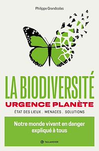 Téléchargez le livre :  La biodiversité urgence planète