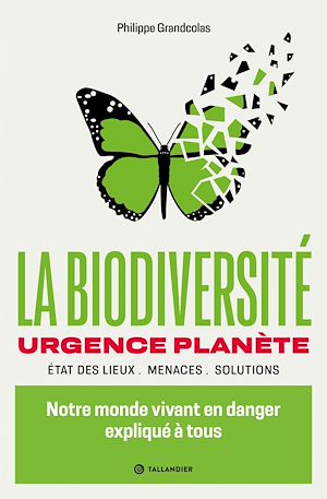 Téléchargez le livre :  La biodiversité urgence planète