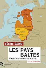 Télécharger le livre :  Les Pays Baltes en 100 questions