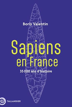 Téléchargez le livre :  Sapiens en France