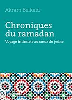 Télécharger le livre :  Chroniques du ramadan