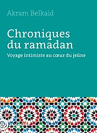 Téléchargez le livre :  Chroniques du ramadan