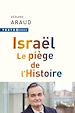 Télécharger le livre :  Israël. Le piège de l'Histoire