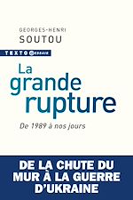 Télécharger le livre :  La grande rupture