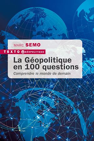 Téléchargez le livre :  La Géopolitique en 100 questions