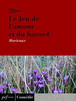 Télécharger le livre :  Le Jeu de l'amour et du hasard