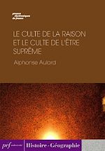 Télécharger le livre :  Le culte de la raison et le culte de l'Être suprême