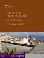 Télécharger le livre :  La religion dans les limites de la raison