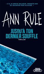 Télécharger le livre :  Jusqu'à ton dernier souffle