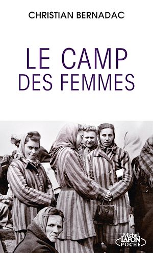 Téléchargez le livre :  Le Camp des femmes