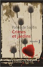 Télécharger le livre :  Crimes et jardins