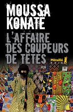 Download this eBook L'affaire des coupeurs de têtes