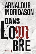 Télécharger le livre :  Dans l'ombre