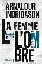 Télécharger le livre :  La Femme de l'ombre