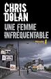 Télécharger le livre :  Une femme infréquentable