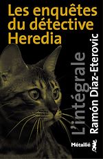 Télécharger le livre :  Les enquêtes du détective Heredia - L'intégrale