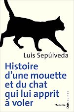 Télécharger le livre :  Histoire d'une mouette et du chat qui lui apprit à voler