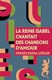 Télécharger le livre :  La Reine Isabel chantait des chansons d'amour