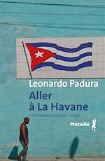 Télécharger le livre :  Aller à La Havane