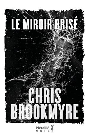 Téléchargez le livre :  Le Miroir brisé
