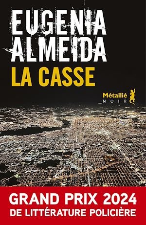 Téléchargez le livre :  La Casse