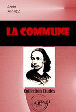 Télécharger le livre :  La Commune [édition intégrale revue et mise à jour]