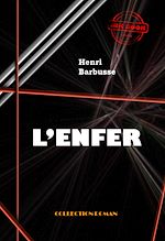 Télécharger le livre :  L'Enfer [édition intégrale revue et mise à jour]