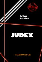 Télécharger le livre :  Judex [édition intégrale revue et mise à jour]