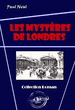 Télécharger le livre :  Les mystères de Londres (avec illustrations) [édition intégrale revue et mise à jour]