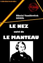 Télécharger le livre :  Le Nez (suivi de Le manteau) [édition intégrale revue et mise à jour]
