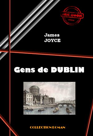 Téléchargez le livre :  Gens de Dublin [édition intégrale revue et mise à jour]